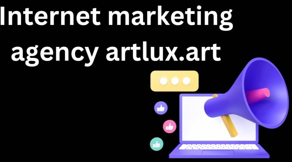 Internet Marketing Agency ArtLux.art