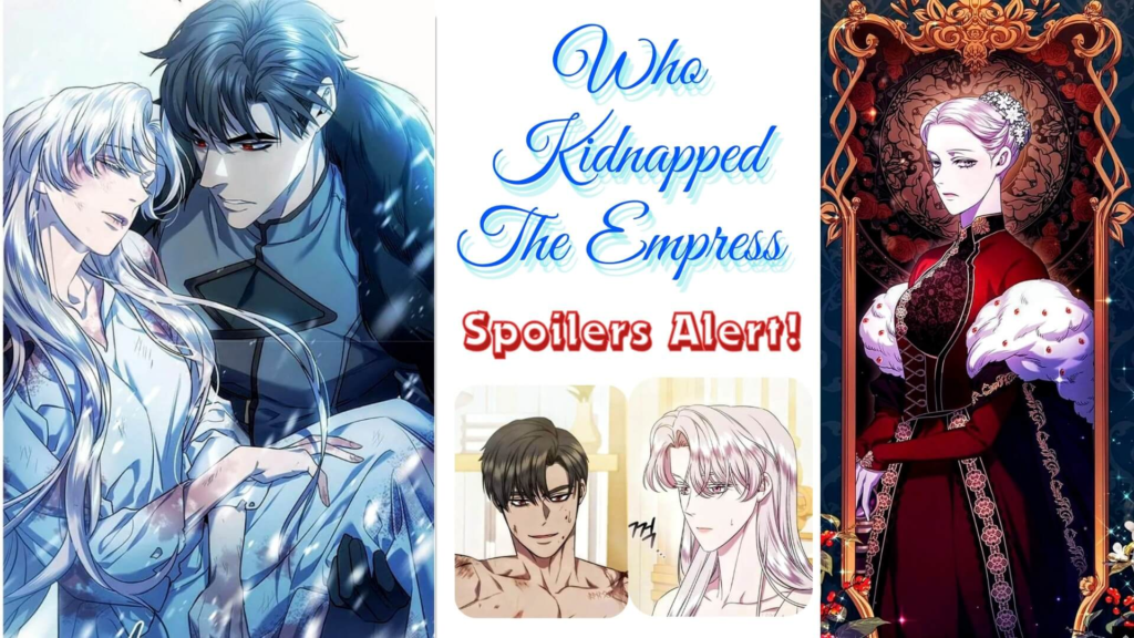 who kidnapped empress spoiler